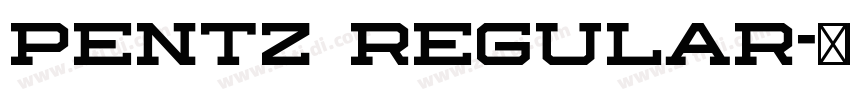 Pentz Regular字体转换 Pentz Regular字体转换